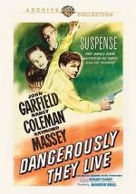 Watch Dangerously They Live 123MoviesFree