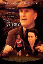 Watch A Shot at Glory 123MoviesFree