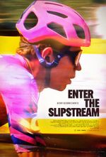 Watch Enter the Slipstream 123MoviesFree