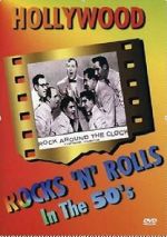Watch Hollywood Rocks \'N\' Rolls in the 50\'s 123MoviesFree