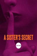 Watch A Sister\'s Secret 123MoviesFree