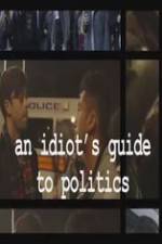 Watch An Idiot's Guide to Politics 123MoviesFree