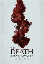 Watch The Death That Awaits 123MoviesFree