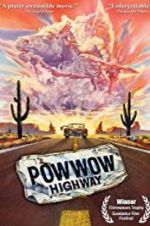 Watch Powwow Highway 123MoviesFree