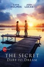 Watch The Secret: Dare to Dream 123MoviesFree