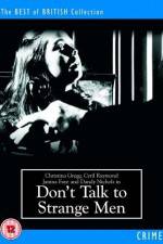 Watch Don't Talk to Strange Men 123MoviesFree
