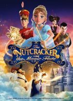 Watch The Nutcracker and the Magic Flute 123MoviesFree