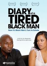 Watch Diary of a Tired Black Man 123MoviesFree