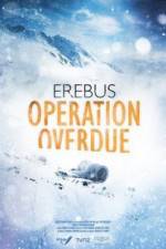 Watch Erebus: Operation Overdue 123MoviesFree