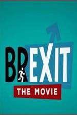 Watch Brexit: The Movie 123MoviesFree