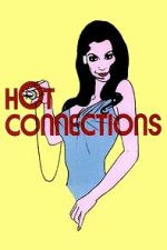 Watch Hot Connections 123MoviesFree