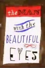 Watch The Man with the Beautiful Eyes 123MoviesFree