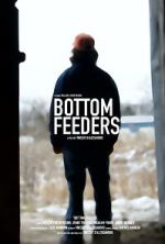 Watch Bottom Feeders 123MoviesFree