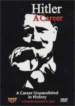 Watch Hitler: A career 123MoviesFree