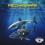 Watch Mechashark Love Down Under 123MoviesFree