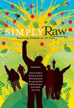 Watch Simply Raw: Reversing Diabetes in 30 Days. 123MoviesFree