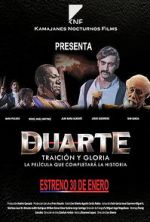 Watch Duarte, traici�n y gloria 123MoviesFree