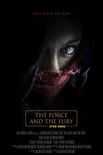 Watch Star Wars: The Force and the Fury 123MoviesFree