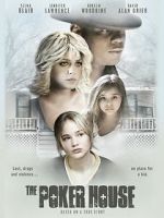 Watch The Poker House 123MoviesFree
