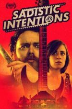 Watch Sadistic Intentions 123MoviesFree