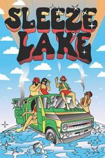 Watch Sleeze Lake 123MoviesFree