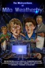 Watch The MisInventions of Milo Weatherby 123MoviesFree