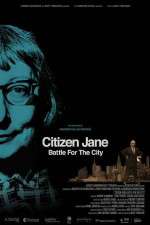 Watch Citizen Jane Battle for the City 123MoviesFree