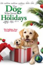 Watch The Dog Who Saved the Holidays 123MoviesFree