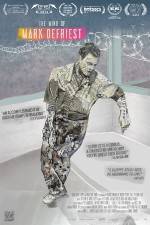 Watch The Life and Mind of Mark DeFriest 123MoviesFree