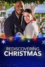 Watch Rediscovering Christmas 123MoviesFree