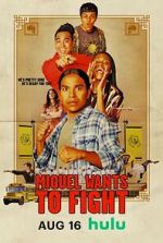 Watch Miguel Wants to Fight 123MoviesFree