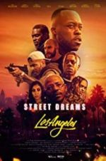 Watch Street Dreams - Los Angeles 123MoviesFree