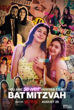 Watch You Are So Not Invited to My Bat Mitzvah 123MoviesFree