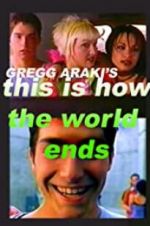 Watch This Is How the World Ends 123MoviesFree