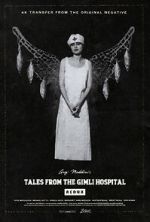 Watch Tales from the Gimli Hospital 123MoviesFree