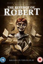 Watch The Revenge of Robert the Doll 123MoviesFree