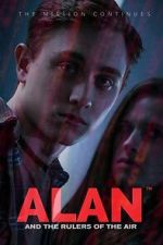 Watch Alan and the Rulers of the Air 123MoviesFree