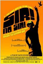 Watch Sir No Sir 123MoviesFree