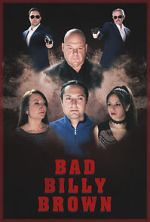 Watch Bad Billy Brown 123MoviesFree