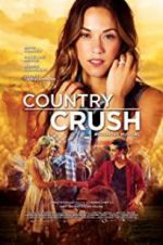 Watch Country Crush 123MoviesFree