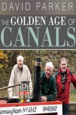 Watch The Golden Age of Canals 123MoviesFree
