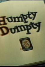 Watch Humpty Dumpty 123MoviesFree