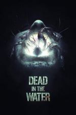 Watch Dead in the Water 123MoviesFree