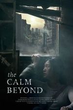 Watch The Calm Beyond 123MoviesFree