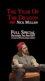 Watch Nick Mullen: The Year of the Dragon 123MoviesFree