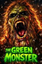 Watch The Green Monster 123MoviesFree