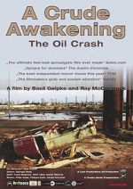 Watch A Crude Awakening: The Oil Crash 123MoviesFree