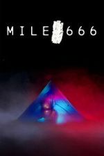 Watch Mile 666 123MoviesFree