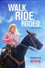Watch Walk. Ride. Rodeo. 123MoviesFree