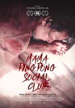 Watch Mama PingPong Social Club (Short 2018) 123MoviesFree